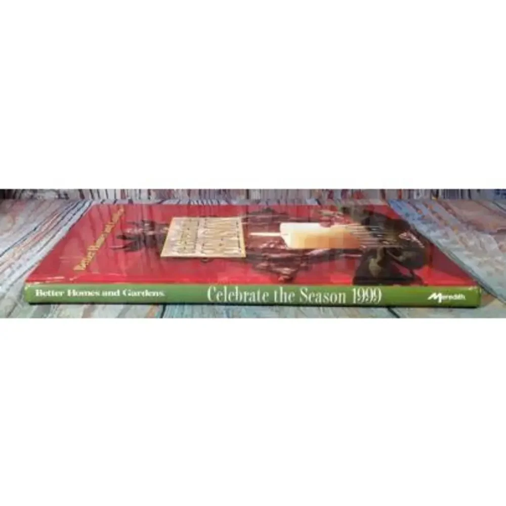 Better Homes and Gardens Celebrate the‎ Season 1999 Hardcover Book